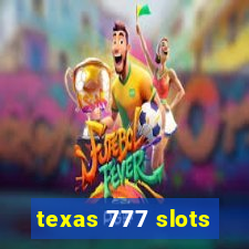 texas 777 slots